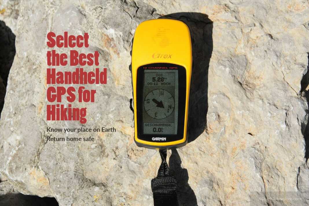 How to Select the Best Handheld GPS for Hiking Mindful Travel Experiences