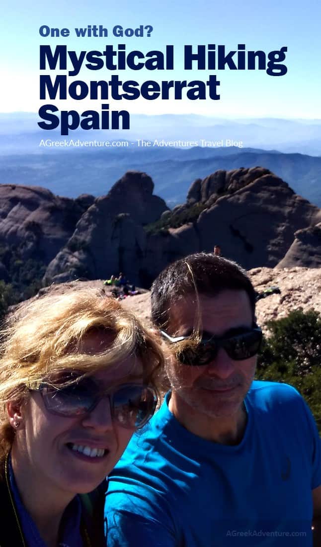 Mystical Hiking Montserrat Barcelona Spain: One with God?